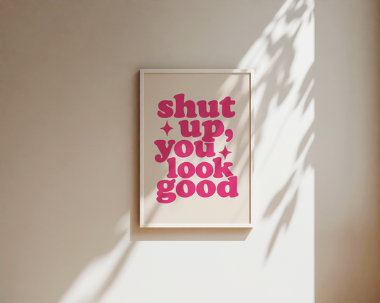 You look Good